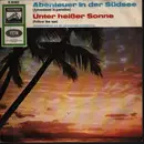 7inch Vinyl Single - Orchester Erich Becht - Abenteuer In Der Südsee / Unter Heißer Sonne