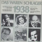LP - Orchester Eugen Wolff, Rudi Schuricke, Zarah Leander Und Das UFA Filmorchester, a.o. - Das Waren Schlager 1938