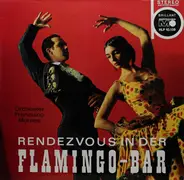 Orchester Francisco Moraes - Rendezvous In Der Flamingo-Bar