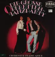 Orchester Frank Astor - Die Grosse Operetten-Tanzparty