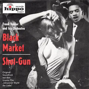 Orchester Frank Valdor - Black Market / Shot-Gun
