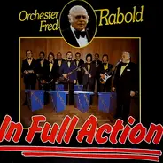 Orchester Fred Rabold - In Full Action