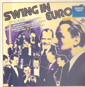 Various Artists - Swing In Europe 1936-1942