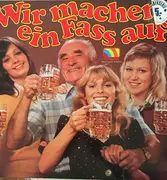 LP - Orchester Konrad Grewe - Wir Machen Ein Fass Auf