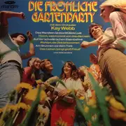 LP - Orchester Kay Webb - Die Fröhliche Gartenparty
