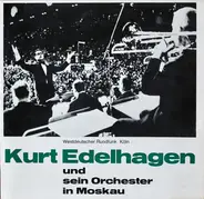 Orchester Kurt Edelhagen - Kurt Edelhagen Und Sein Orchester In Moskau