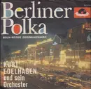 7inch Vinyl Single - Orchester Kurt Edelhagen - Berliner Polka