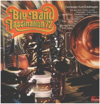 Orchester Kurt Edelhagen - Big Band Fascination '72