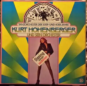 Kurt Hohenberger und sein Orchester - Swing tanzen verboten