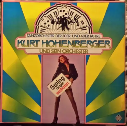 Orchester Kurt Hohenberger - Swing tanzen verboten