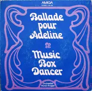 Orchester Horst Krüger - Ballade Pour Adeline / Music Box Dancer