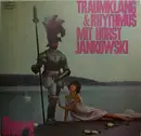 LP - Orchester Horst Jankowski Und Die Jankowski Singers - Traumklang Und Rhythmus Mit Horst Jankowski