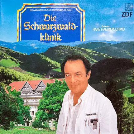 Orchester Hans Hammerschmid - Die Schwarzwaldklinik