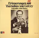 LP - Orchester Hans Rauch , Rudi Risavy - Erinnerungen An Barnabas Von Géczy