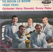 7inch Vinyl Single - Orchester Harry Diewald , Ronny Peller - De Boom Le Boom / Yeah Yeah