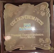 Orchester Harry Martin - Golden Trumpets For Dancing