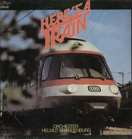 Orchester Helmut Brandenburg - Here's A Train