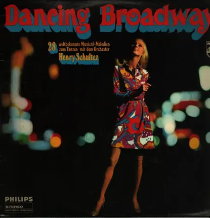 Orchester Henry Schultez , Conny-Linden-Singers - Dancing Broadway