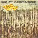 7inch Vinyl Single - Orchester Joachim Kurzweg - Suliko - Das Glöckchen - Katjuscha