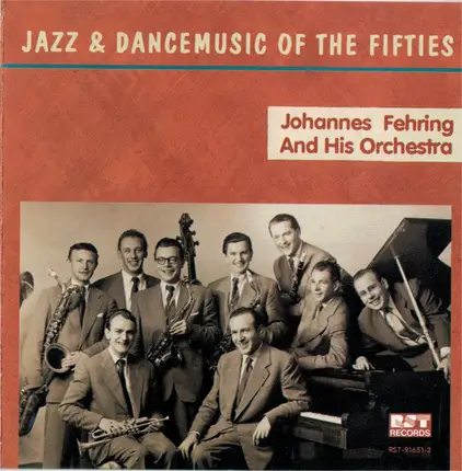 Orchester Johannes Fehring - Jazz & Dancemusic Of The Fifties