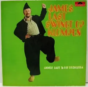 James Last - James Last Swingt Op Klompen