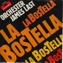 7inch Vinyl Single - Orchester James Last - La Bostella