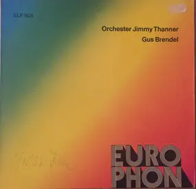 Orchester Jimmy Thanner - Orchester Jimmy Thanner / Gus Brendel