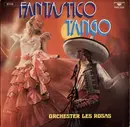 LP - Orchester Les Rosas - Fantastico Tango