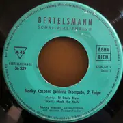 7inch Vinyl Single - Orchester Macky Kasper - Macky Kaspers Goldene Trompete, 2. Folge