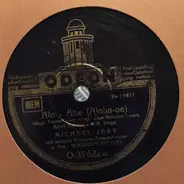 Orchester Michael Jary - Alo-Ahe (Aloha-oe) / Kleines Haus In Der Heimat