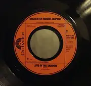7inch Vinyl Single - Orchester Michel Dupont - Love In The Shadow Part 1 + 2