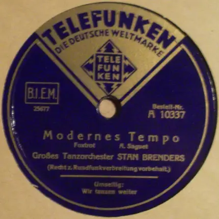 Orchester Stan Brenders - Wir Tanzen Weiter... / Modernes Tempo