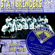 Orchester Stan Brenders Featuring Django Reinhardt - Hubert Rostaing - Brüssel 1940 - 1943