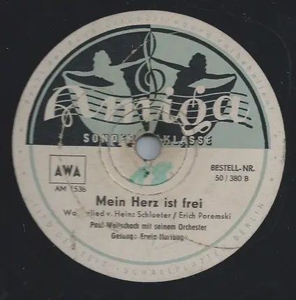 Orchester Paul Woitschach - Wenn Der Weiße Flieder Wieder Blüht / Mein Herz Ist Frei