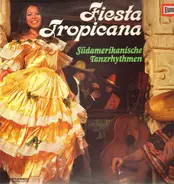 Orchester Paco Gomez - Fiesta Tropicana