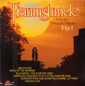 Orchester Pasquale Dagorn - Traumstunde Folge 1