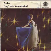 7inch Vinyl Single - Orchester Rolf Andy / Anne Gray - Zorba / Frag' Den Abendwind