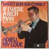 7inch Vinyl Single - Orchester Rosen-Meyer , Mister Secret - If I Were A Rich Man