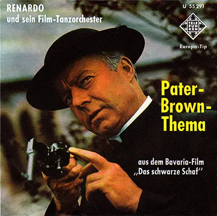 Orchester Renardo - Auf Engel Schießt Man Nicht / Pater Brown Thema