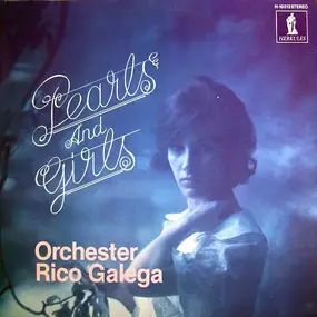 Orchester Rico Galega - Pearls And Girls