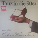 LP - Orchester Werner Tauber - Tanz In Die 90er Mit Dem Orchester Werner Tauber