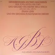 LP - Orchester Willi Stech , Theo Mackeben , Erwin Lehn - Erinnerungen An Theo Mackeben