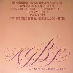 Orchester Willi Stech - Erinnerungen An Theo Mackeben