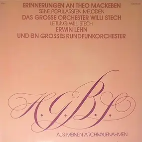 Orchester Willi Stech - Erinnerungen An Theo Mackeben