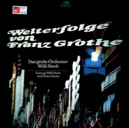 Orchester Willi Stech - Welterfolge Von Franz Grothe