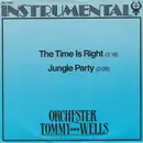 7inch Vinyl Single - Orchester Tommy Wells - The Time Is Right
