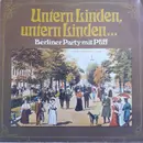 LP - Orchester Thomas Berger - Untern Linden,  Untern Linden... (Berliner Party Mit Pfiff)
