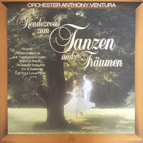 Orchester Anthony Ventura - Rendezvous Zum Tanzen Und Träumen