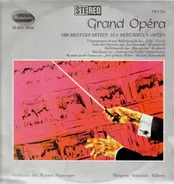 Orch. Der Wiener Staatsoper , Aliberti - Grand Opéra Orchesterpartien Aus Berühmten Opern