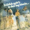 7'' - Orchester Ferdy Klein - Fröhlich Geht's In Den Tag Hinein ...